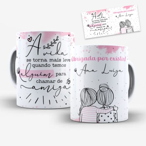 Arte Para Caneca Amizade Alguém Para Chamar de Amiga