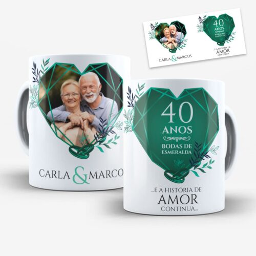 Arte Para Caneca Bodas de Esmeralda 40 Anos de Casados Com Foto - Arquivo Digital Sublimação