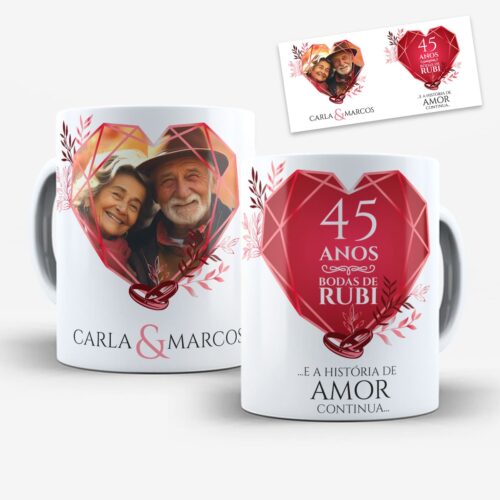 Arte Para Caneca Bodas de Rubi 45 Anos de Casados Com Foto - Arquivo Digital Sublimação