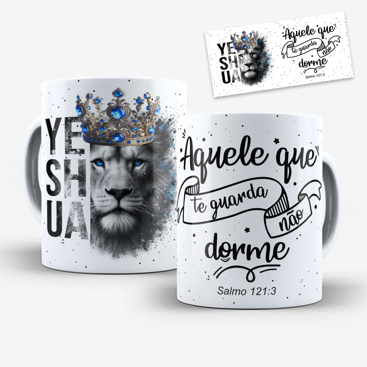 arte para caneca leão de judá aquele que te guarda não dorme, leão de olhos azuis, coroa de pedras, texto Yeshua e fundo pontilhado