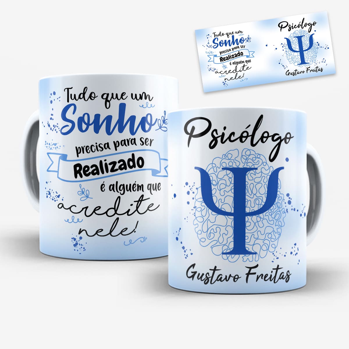 arte digital para caneca psicologia para psicólogo com símbolo da profissão, frase inspiradora, design com elementos delicados em tons de azul e espaço para personalização de nome.