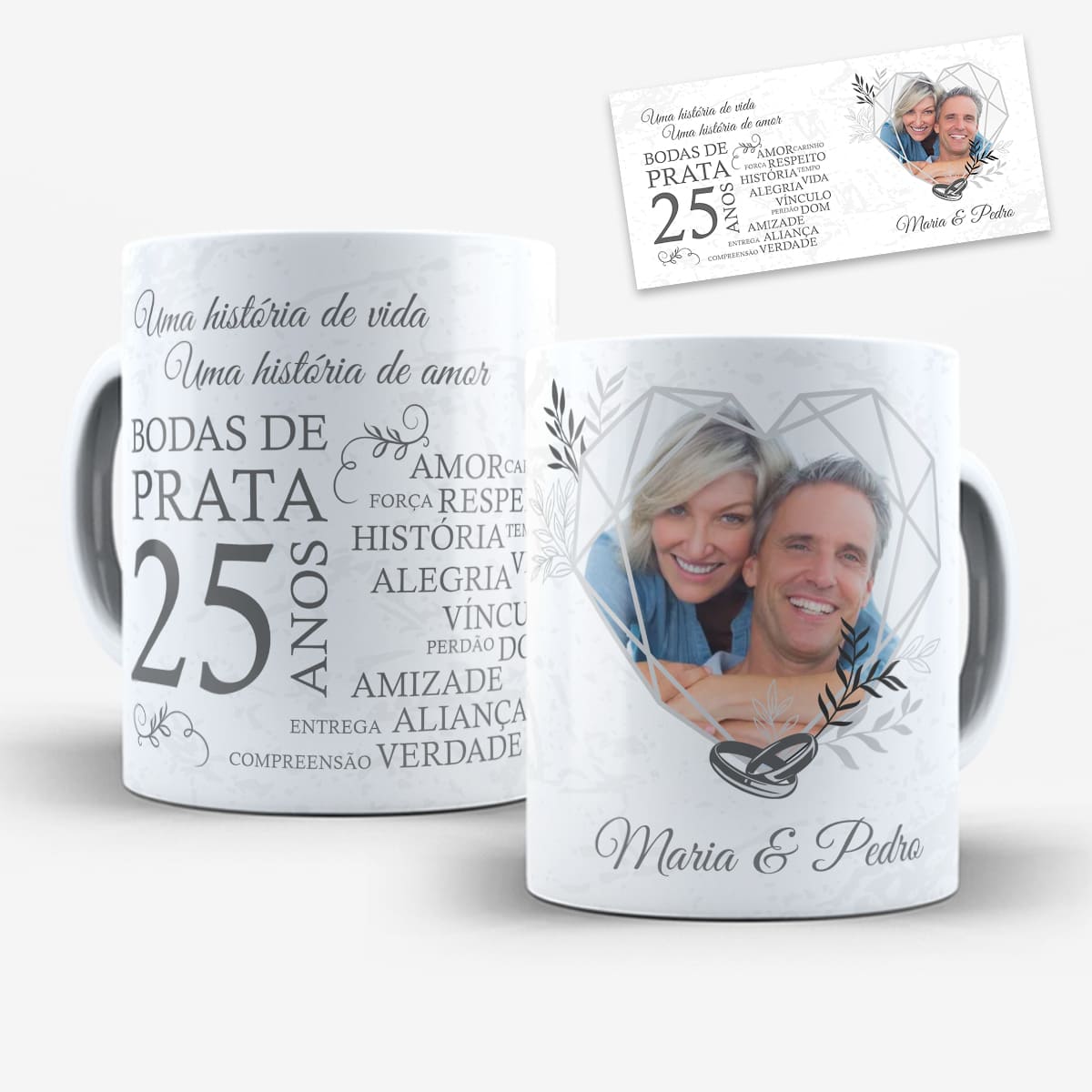 Arte digital para caneca Bodas de Prata 25 anos, com a frase Uma história de vida Uma história de amor e espaço para foto e nomes do casal