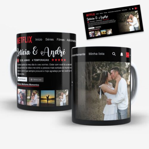 Arte para caneca netflix dia dos namorados com layout da plataforma de séries e filmes, espaços para fotos, nomes do casal e mensagem