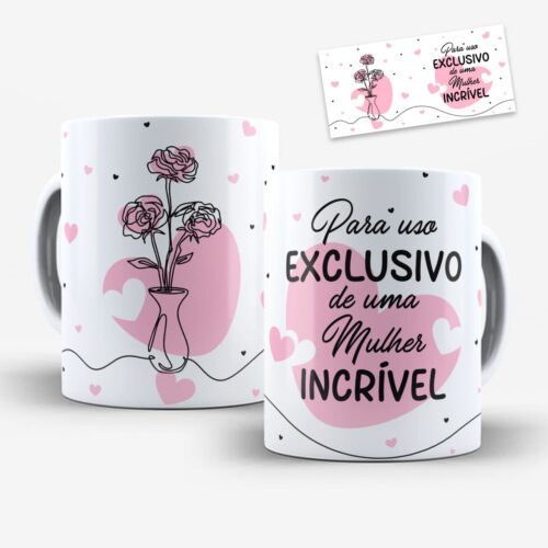 Arte para caneca uso exclusivo de uma mulher incrível com coraçõezinhos rosa e pretos e desenho de flores de traços finos minimalista