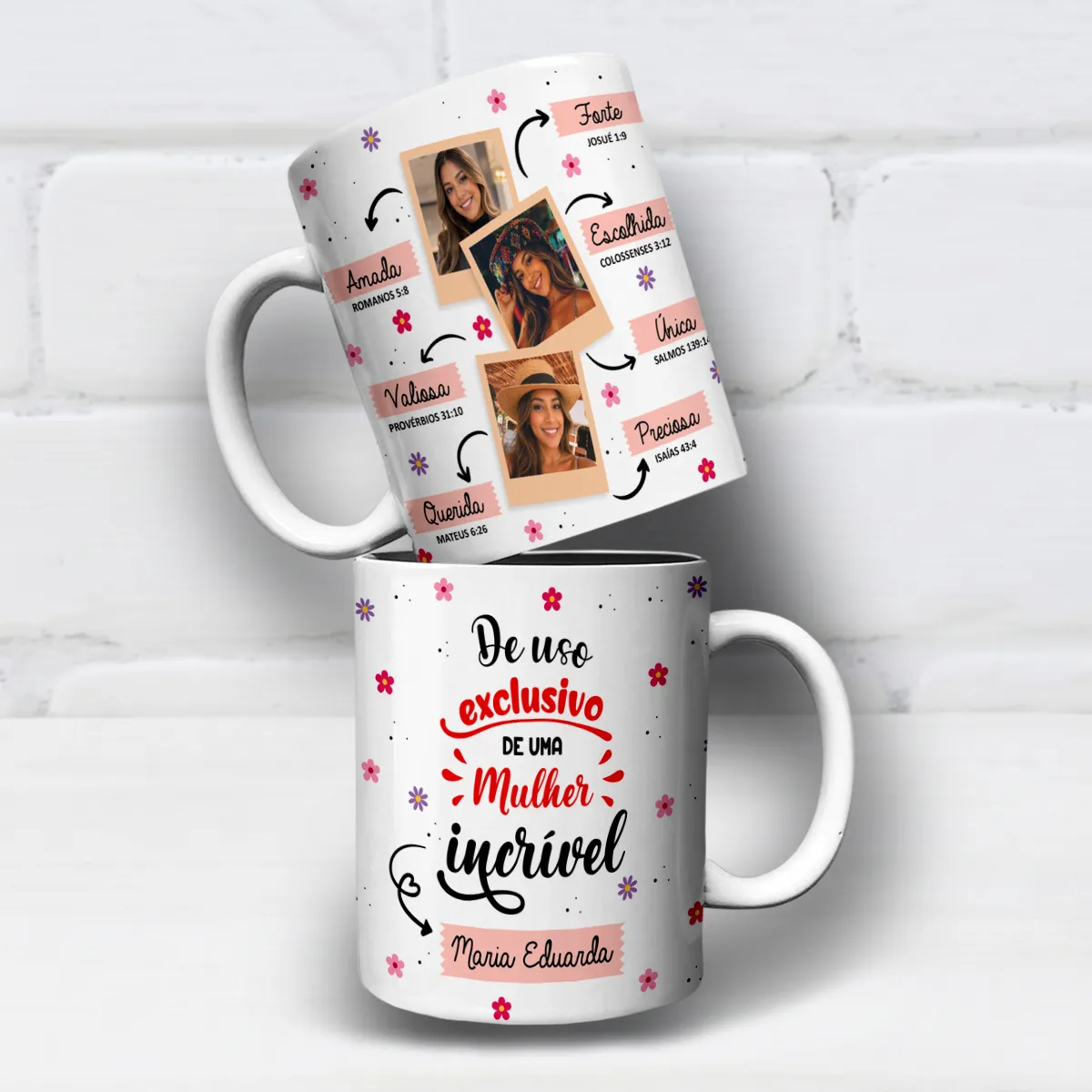 arte para caneca uso exclusivo de uma mulher incrível com fotos, espaço para nome, fundo floral, frases inspiradoras e versículos bíblicos