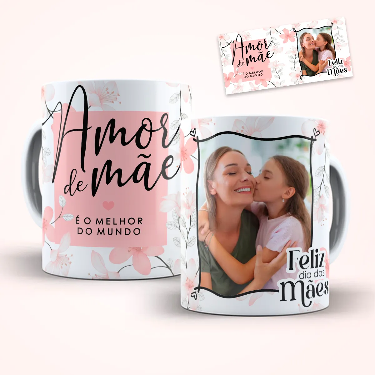 arte para caneca amor de mãe é o melhor do mundo com fundo claro floral, frase em destaque, moldura para inserir foto e mensagem feliz dia das mães