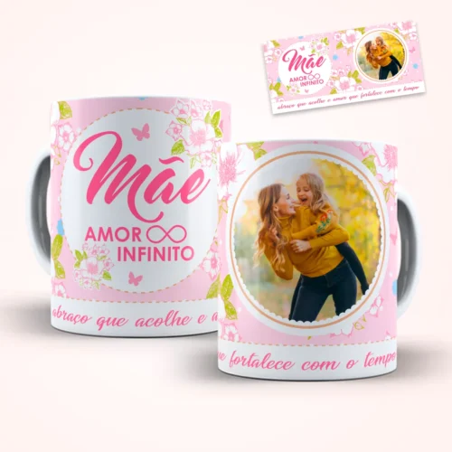 arte para caneca dia das mães mãe amor infinito com foto editável em moldura circular, flores, borboletas e fundo rosa suave