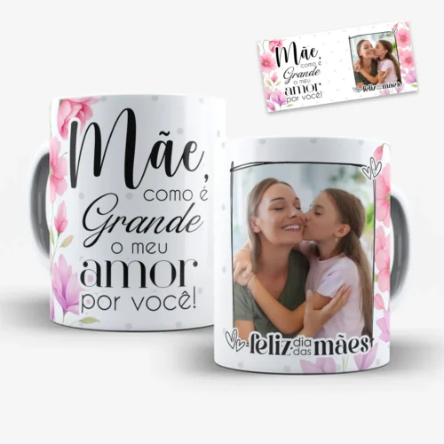arte para caneca dia das mães mãe como é grande o meu amor por você com flores rosa moldura para foto e fundo claro com bolinhas