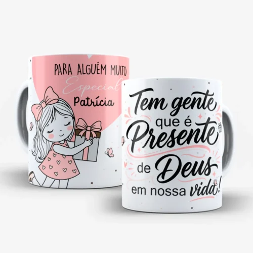 arte para caneca tem gente que é presente de deus em nossa vida com bonequinha corações e frase personalizada em rosa branco e preto