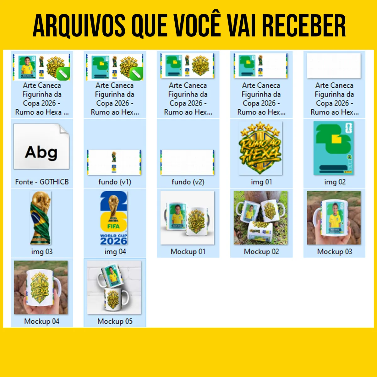 arquivos da arte para caneca figurinha copa do mundo 2026 rumo ao hexa com emblema dourado, cores da seleção brasileira e espaços para nome e foto