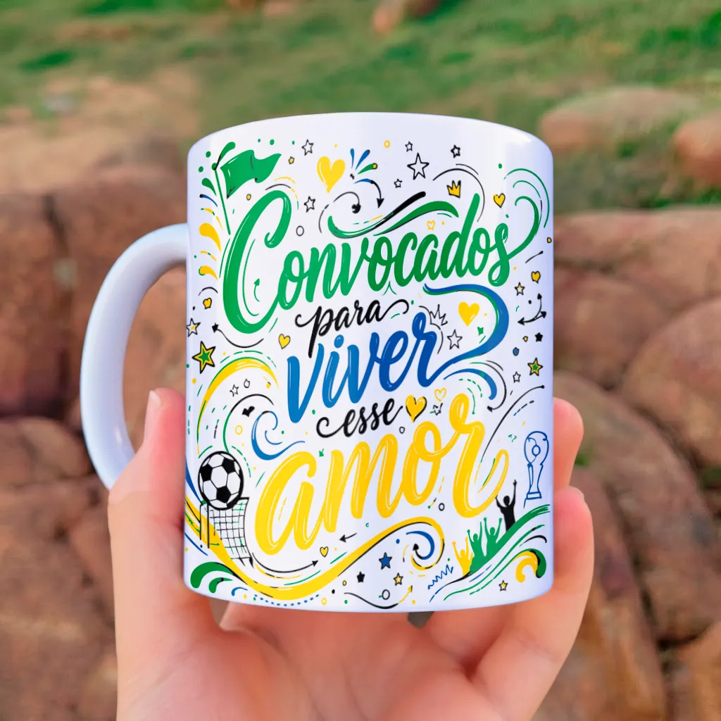 arte para caneca namorados copa do mundo brasil com frase Convocados para viver esse amor