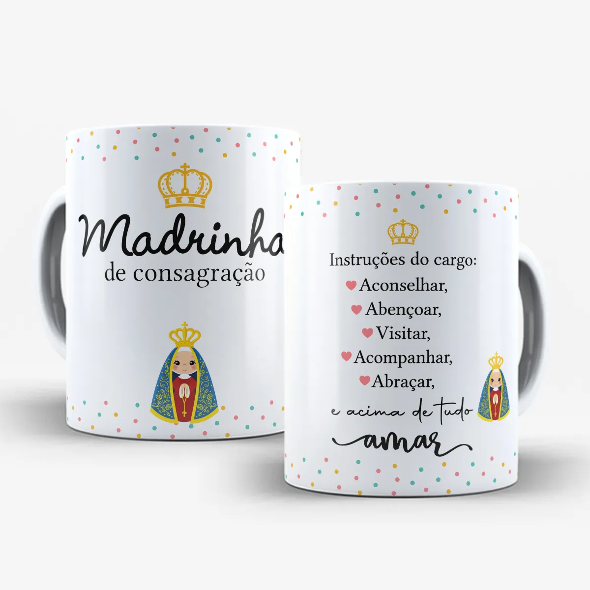 arte para caneca madrinha de consagração nossa senhora com ilustração de Nossa Senhora, coroa dourada, espaço para nome e frases para madrinha