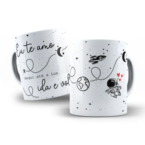arte para caneca namorados eu te amo daqui até a lua com tema espacial, frase romântica, lua, estrelas, foguete e astronauta