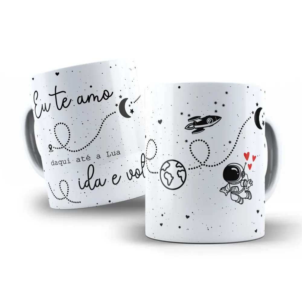 arte para caneca namorados eu te amo daqui até a lua com tema espacial, frase romântica, lua, estrelas, foguete e astronauta