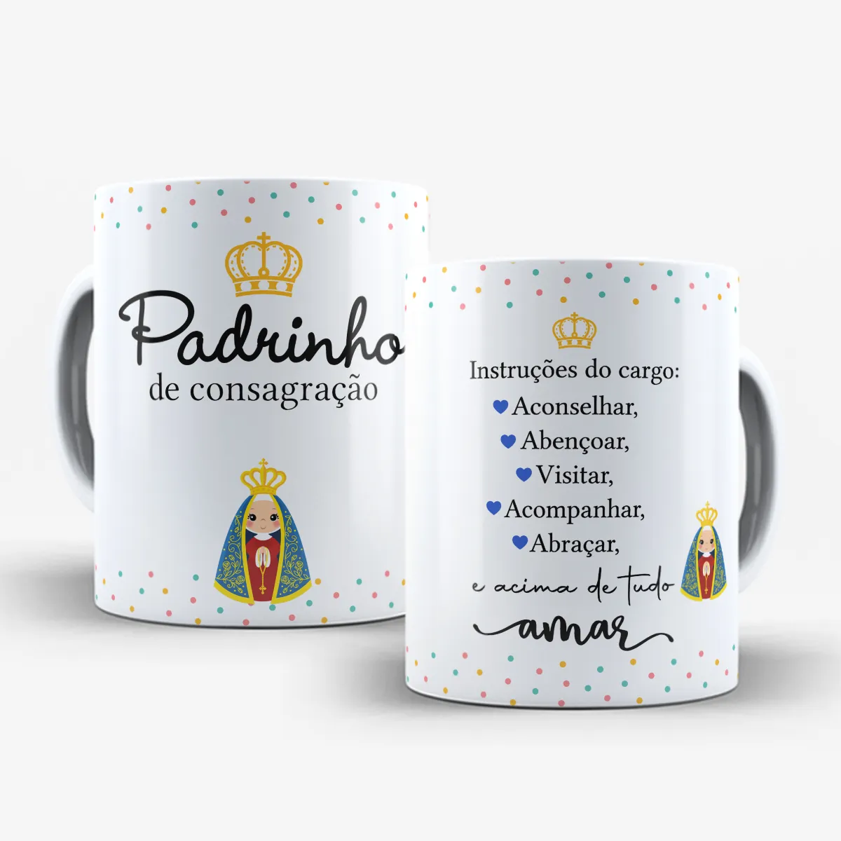 arte para caneca padrinho de consagração nossa senhora com ilustração de Nossa Senhora, coroa dourada, espaço para nome e frases para padrinho