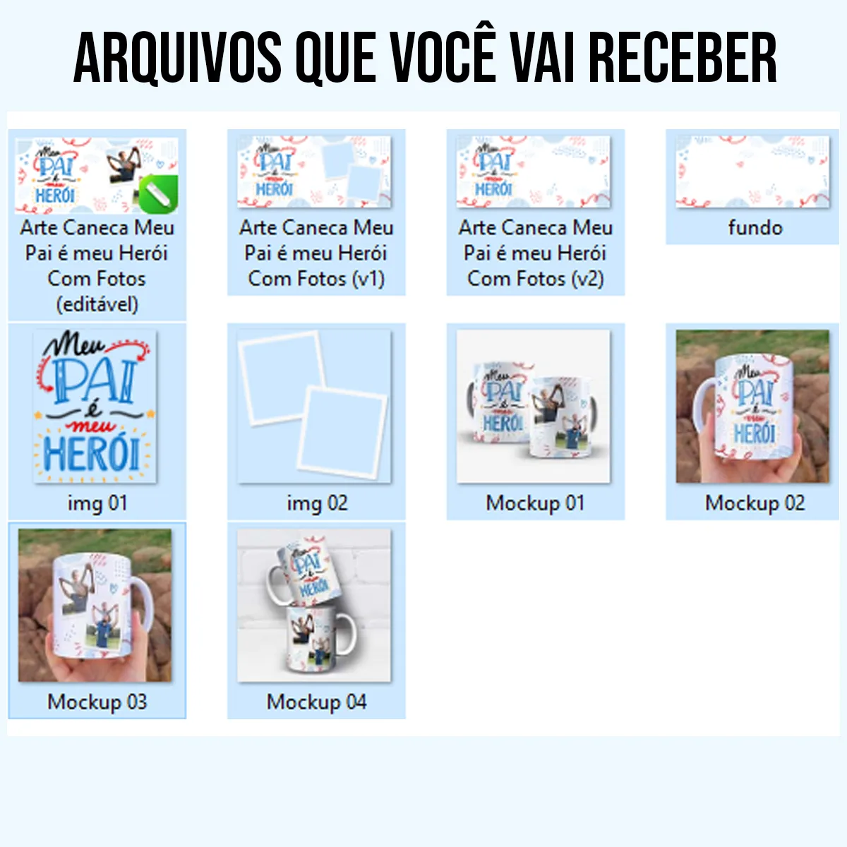 arquivos da arte para caneca dia dos pais com foto meu pai é meu herói, frase "Meu Pai é Meu Herói" e duas molduras para personalização com fotos