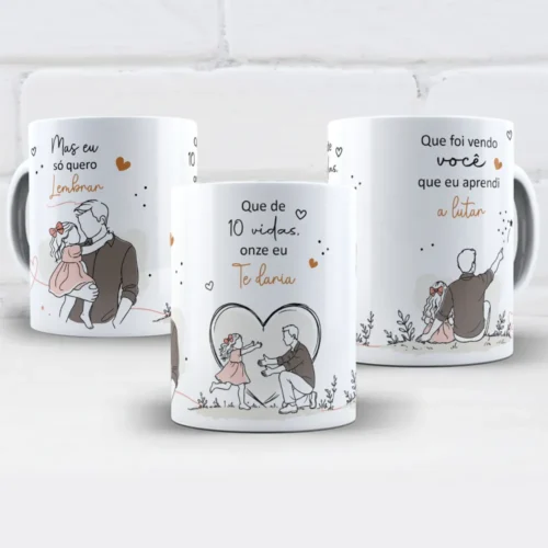 arte para caneca filha eu só quero lembrar 11 vidas pai e filha, arquivo digital para sublimação com ilustrações de pai e filha