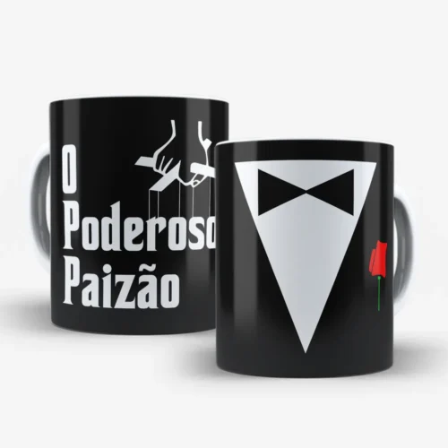 arte para caneca o poderoso paizão dia dos pais com frase em destaque, mão segurando fios de marionete, terno com gravata borboleta e rosa vermelha