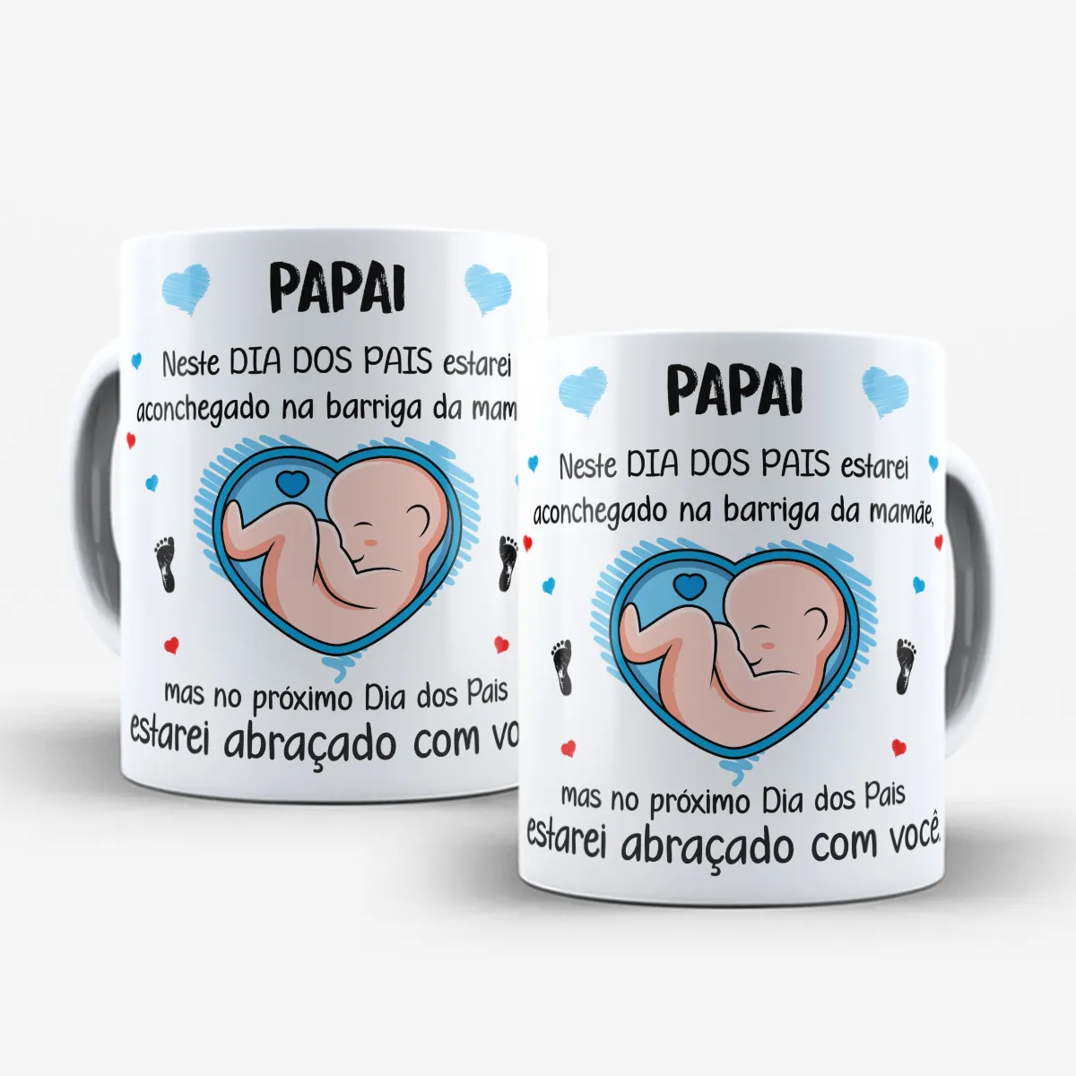 arte para caneca primeiro dia dos pais futuro papai: coração com bebê na barriga, corações e pezinhos, tons azul