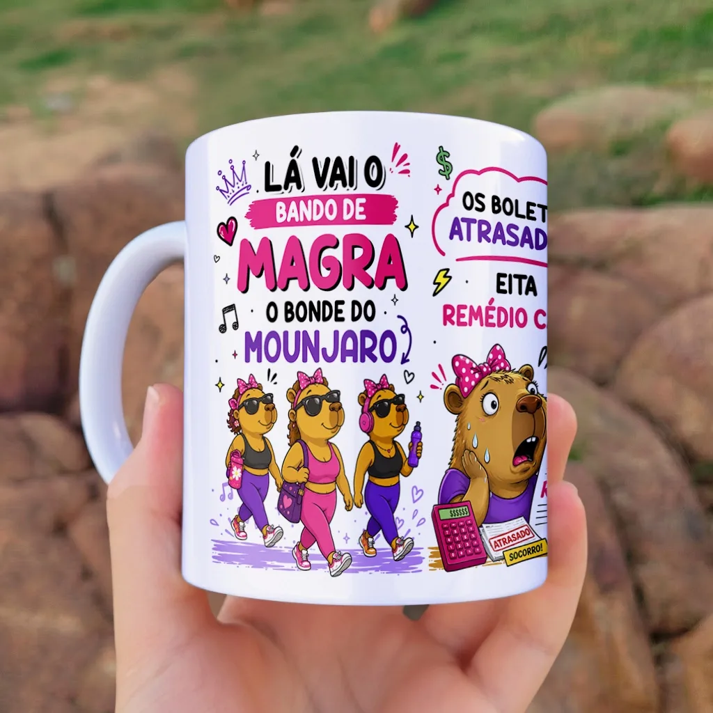 arte para caneca capivara bando de magra bonde do mounjaro, com frases de humor sobre dieta, boletos e rodízios entre amigas emagrecendo